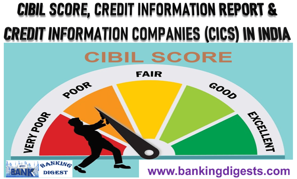 CIBIL SCORE CREDIT INFORMATION REPORT CREDIT INFORMATION COMPANIES