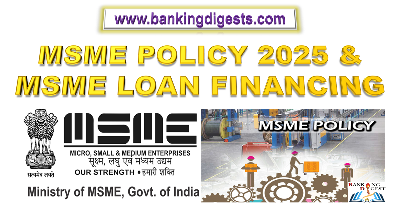 MSME POLICY 2025 & MSME LOAN FINANCING (PPT)