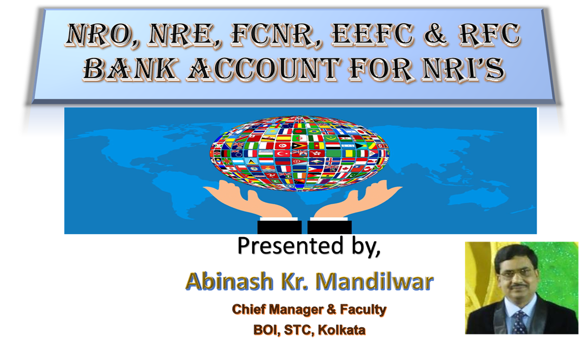 NRO, NRE, FCNR, EEFC & RFC Bank Account for NRI’s